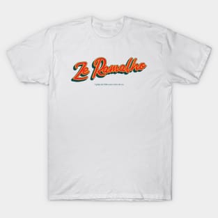 Ze Ramalho T-Shirt